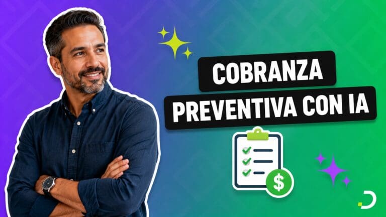 Cobranza preventiva con IA: un agente recuerda y confirma pagos antes del vencimiento